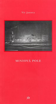 Miniová pole - Vít Janota