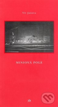 Miniová pole - Vít Janota