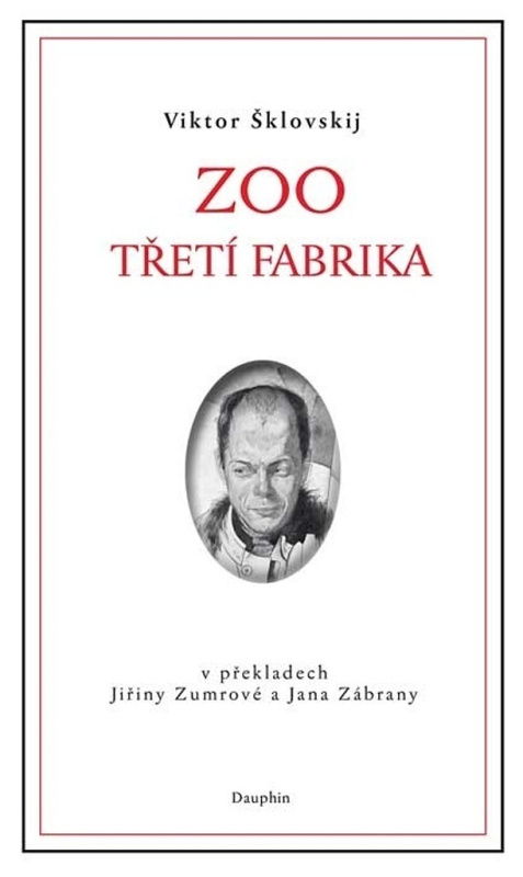 Zoo / Třetí fabrika - Viktor Šklovskij