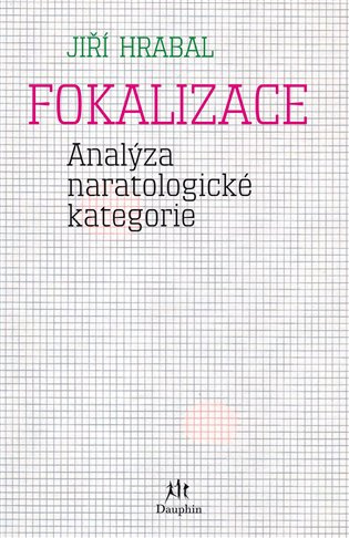Fokalizace - Jiří Hrabal