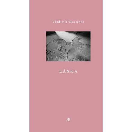 Láska - Vladimír Martinec