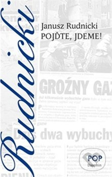 Pojďte, jdeme! - Janusz Rudnicki