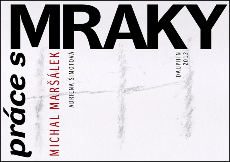Práce s mraky - Michal Maršálek