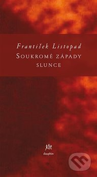 Soukromé západy slunce - František Listopad