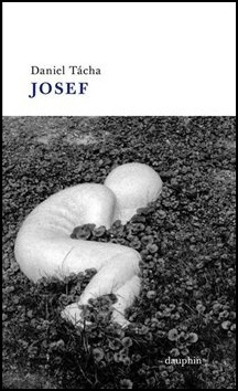Josef - Daniel Tácha - kniha z kategorie Beletrie