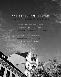 Nad střechami světlo - Über den Dächern das Licht - kol.