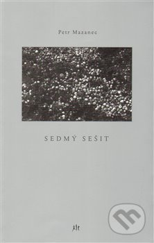 Sedmý sešit - Petr Mazanec
