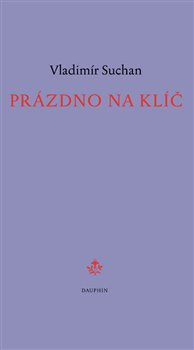 Prázdno na klíč - Vladimír Suchan