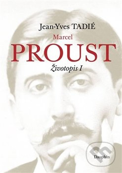 Marcel Proust - Jean-Yves Tadié