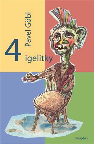 4 igelitky - Pavel Göbl