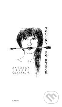 Toulky po rtech - Jarmila Hannah Čermáková
