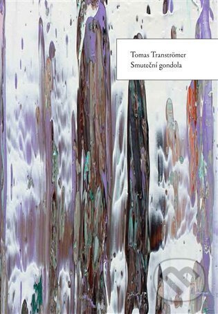 Smuteční gondola - Tomas Tranströmer - kniha z kategorie Poezie
