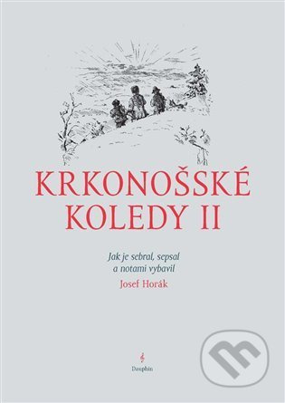 Krkonošské koledy II. - Josef Horák