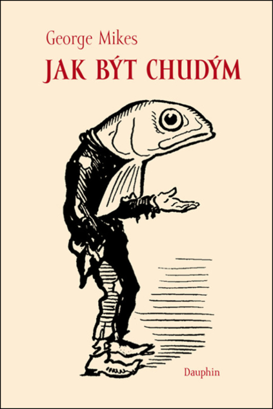 Jak být chudým - George Mikes