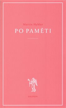 Po paměti - Martin Hybler