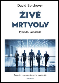 Živé mrtvoly - David Bolchover