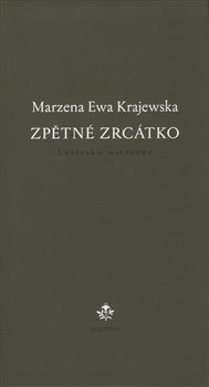 Zpětné zrcátko - Marzena Ewa Krajewska