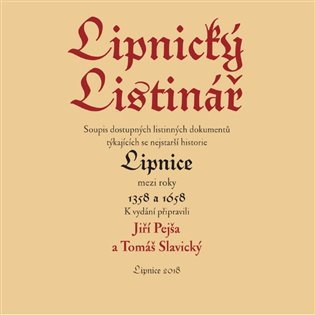 Lipnický listinář - Jiří Pejša, Tomáš Slavický