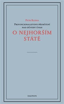 O nejhorším státě - Petr Bláha