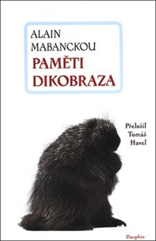 Paměti dikobraza - Alain Mabanckou