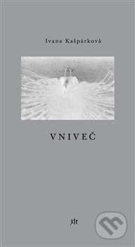 Vniveč - Ivana Kašpárková