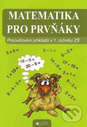 Matematika pro prvňáky - Barbora Blumentrittová - kniha z kategorie 1. stupeň