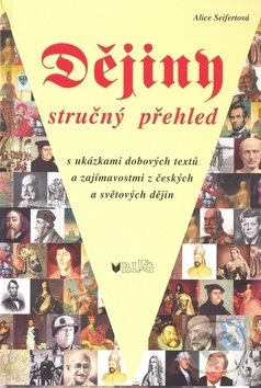 Dějiny (stručný přehled) - Alice Seifertová - kniha z kategorie Historie