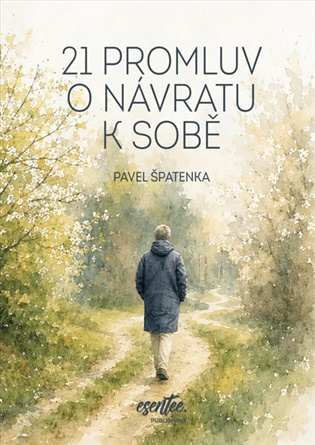 21 promluv o návratu k sobě