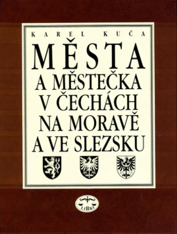Města a městečka v Čechách, na Moravě a ve Slezsku / 5.díl Par–Pra - Karel Kuča