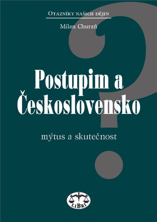 Postupim a Československo - Milan Churaň