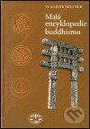 Malá encyklopedie buddhismu - Vladimír Miltner
