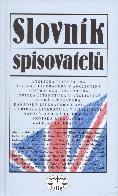 Slovník spisovatelů (anglická literatura) - Martin Procházka, Zdeněk Stříbrný