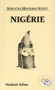 Nigérie - stručná historie států - Vladimír Klíma