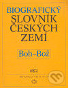 Biografický slovník českých zemí, 6. sešit (Boh-Bož) - kol., Pavla Vošahlíková