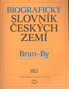 Biografický slovník českých zemí, 8. sešit (Brun-By) - kol., Pavla Vošahlíková