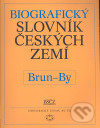 Biografický slovník českých zemí, 8. sešit (Brun-By) - kol., Pavla Vošahlíková