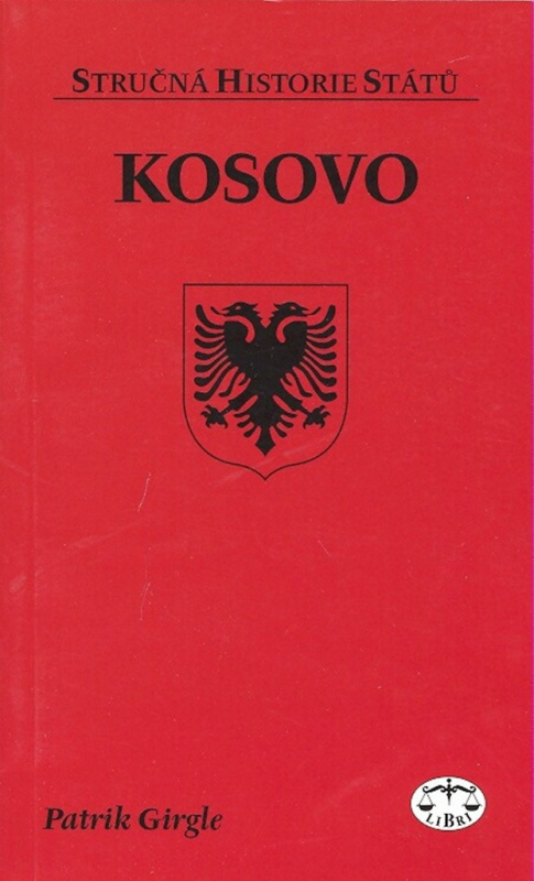 Kosovo - Patrik Girgle - kniha z kategorie Historie