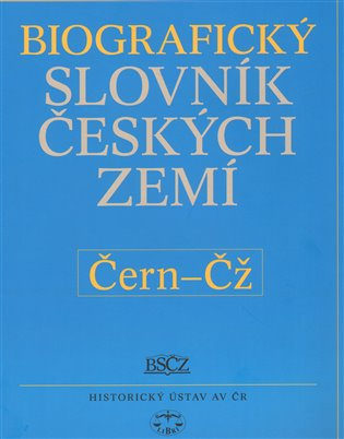 Biografický slovník českých zemít  /11.svazek/ (Čern-Čž)