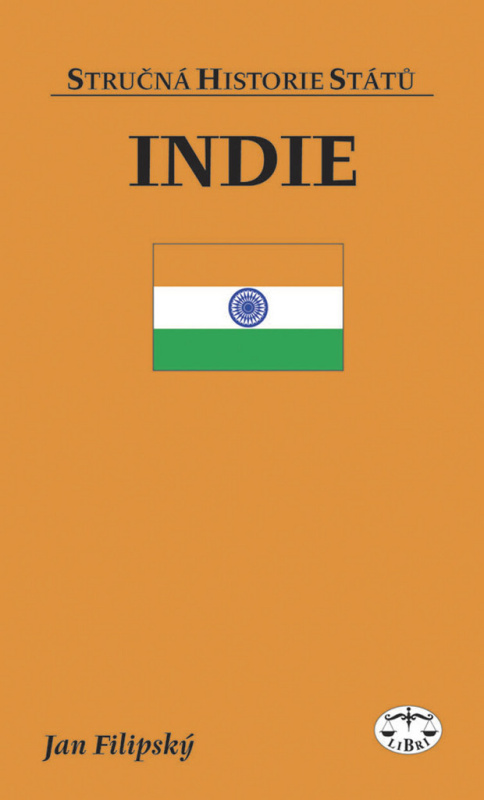 Indie - stručná historie států - Jan Filipský