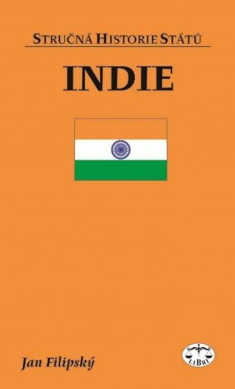 Indie - stručná historie států - Jan Filipský