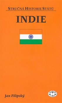 Indie - stručná historie států - Jan Filipský