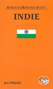 Indie - stručná historie států - Jan Filipský