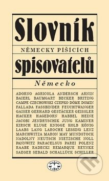 Slovník německy píšících spisovatelů (Německo) - Viera Glosíková, Milan Tvrdík, kol.