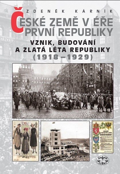 České země v éře První republiky 1918 - 1938 (Díl první) - kniha z kategorie Historie