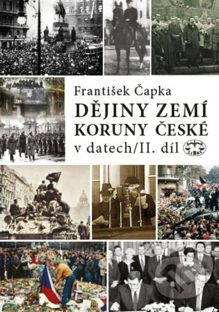 Dějiny zemí Koruny české v datech 2.díl - František Čapka
