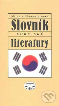 Slovník korejské literatury - Miriam Löwensteinová