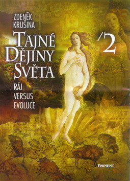 Tajné dějiny světa II. (poškozená) - Zdeněk Krušina