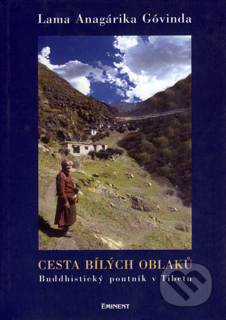 Cesta bílých oblaků (Buddhistický poutník v Tibetu) - kniha z kategorie Buddhismus