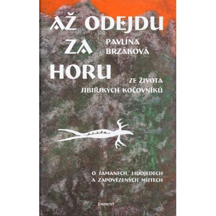 Až odejdu za horu - Pavlína Brzáková