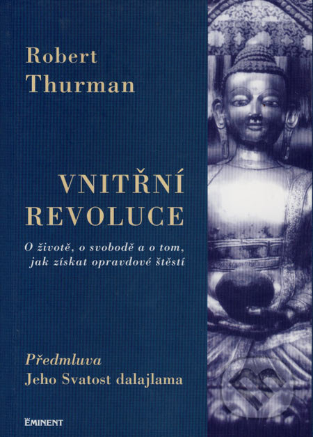 Vnitřní revoluce - Robert Thurman